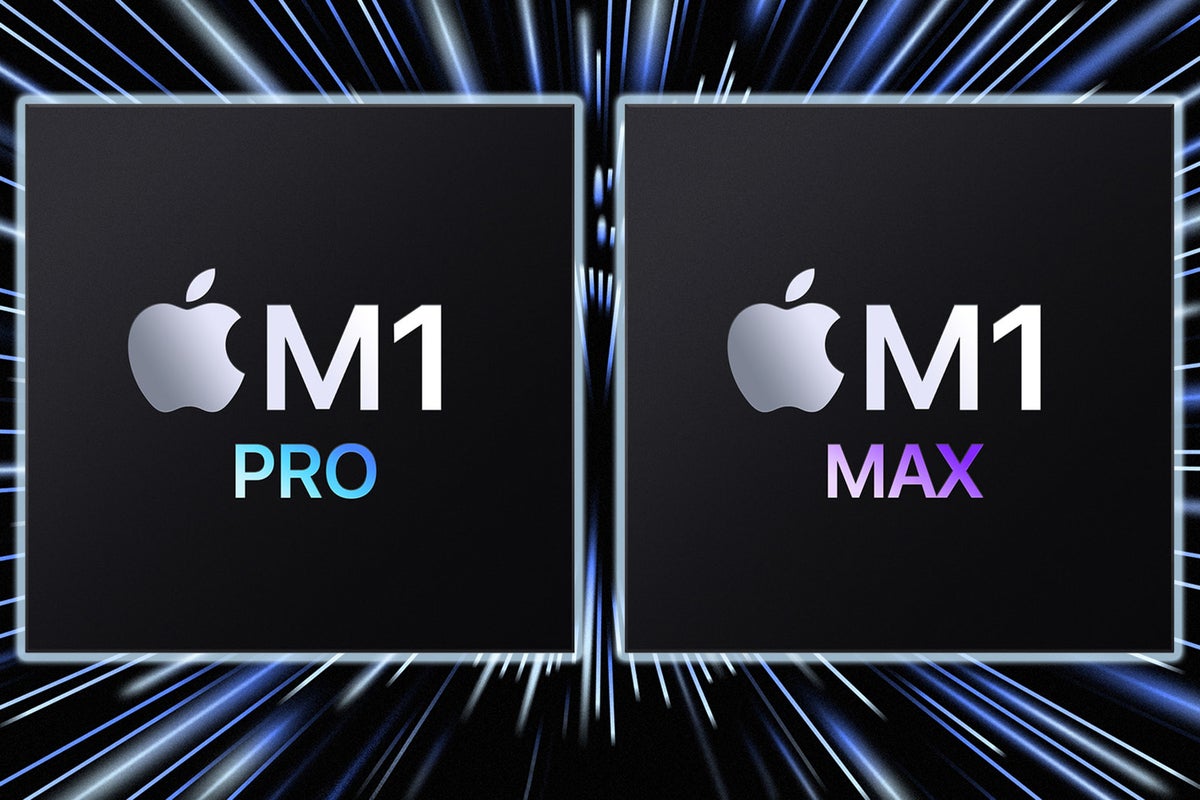 M1 Pro M1 Max